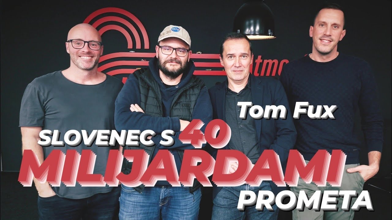 Tom Fux - Slovenec s 40 milijardami prometa! - Podcast #61