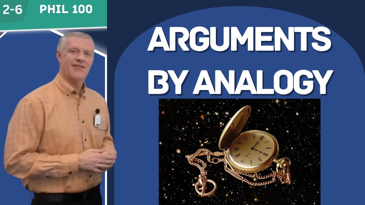Arguments by Analogy | Paley's Design Argument for God | Introduction to Philosophy (Module 2-6)