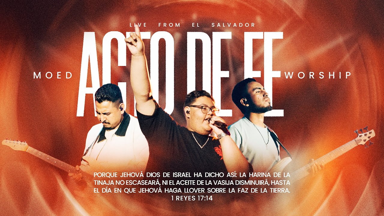 Acto De Fe - Moed Worship (Video Live Oficial)