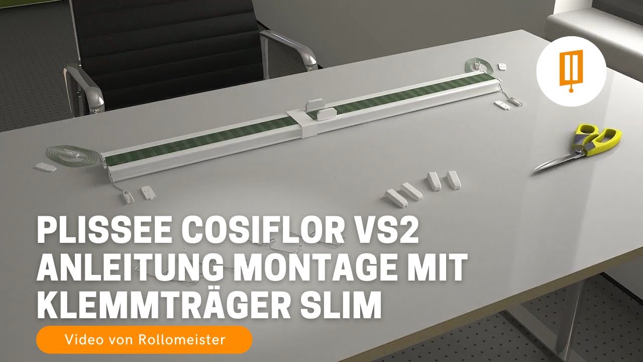 Plissee Cosiflor VS2 - Anleitung Montage mit Klemmtraeger Slim - Video von Rollomeister