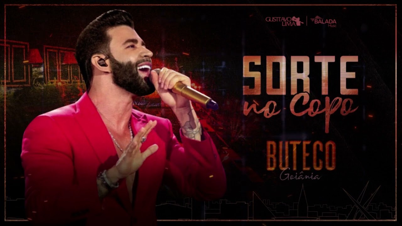 Gusttavo Lima - Sorte no Copo