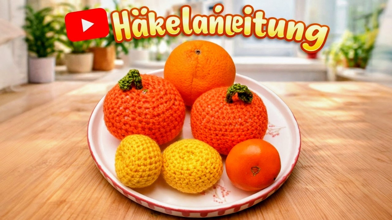 Gehäkelte Orange 🍊 | Amigurumi Obst häkeln | Häkelanleitung #diy