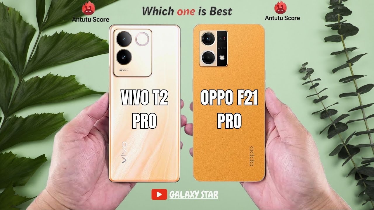 vivo t2 pro 5g vs oppo f21 pro