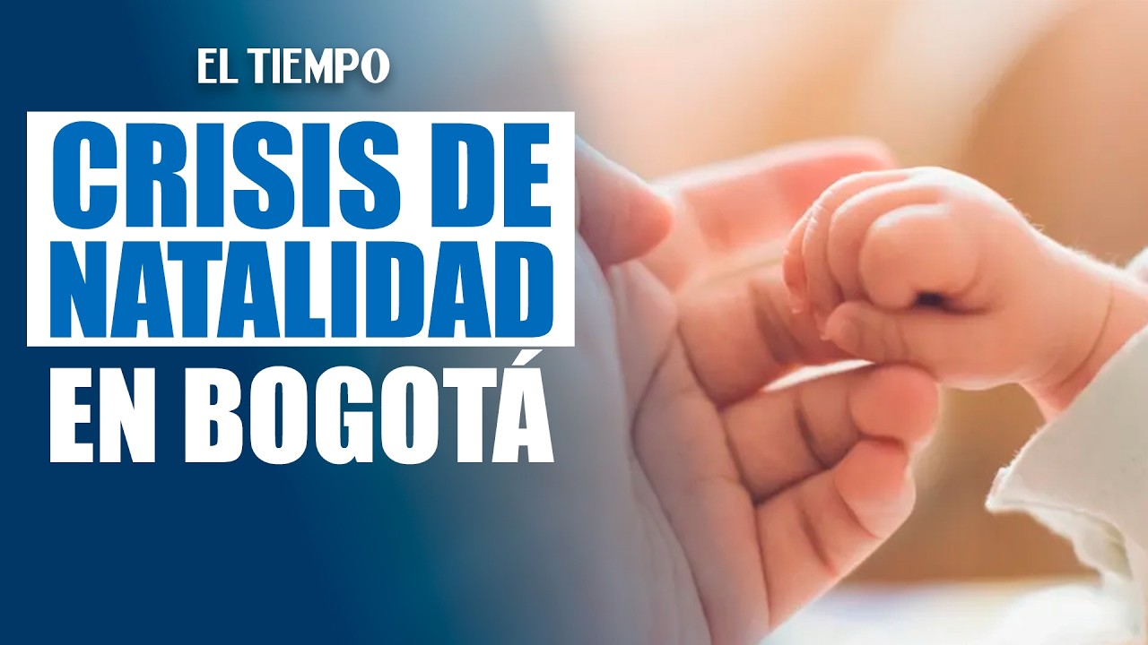 Alarma en Bogotá: La natalidad cae un 13,85 % y cambia el futuro de la ciudad | EL TIEMPO
