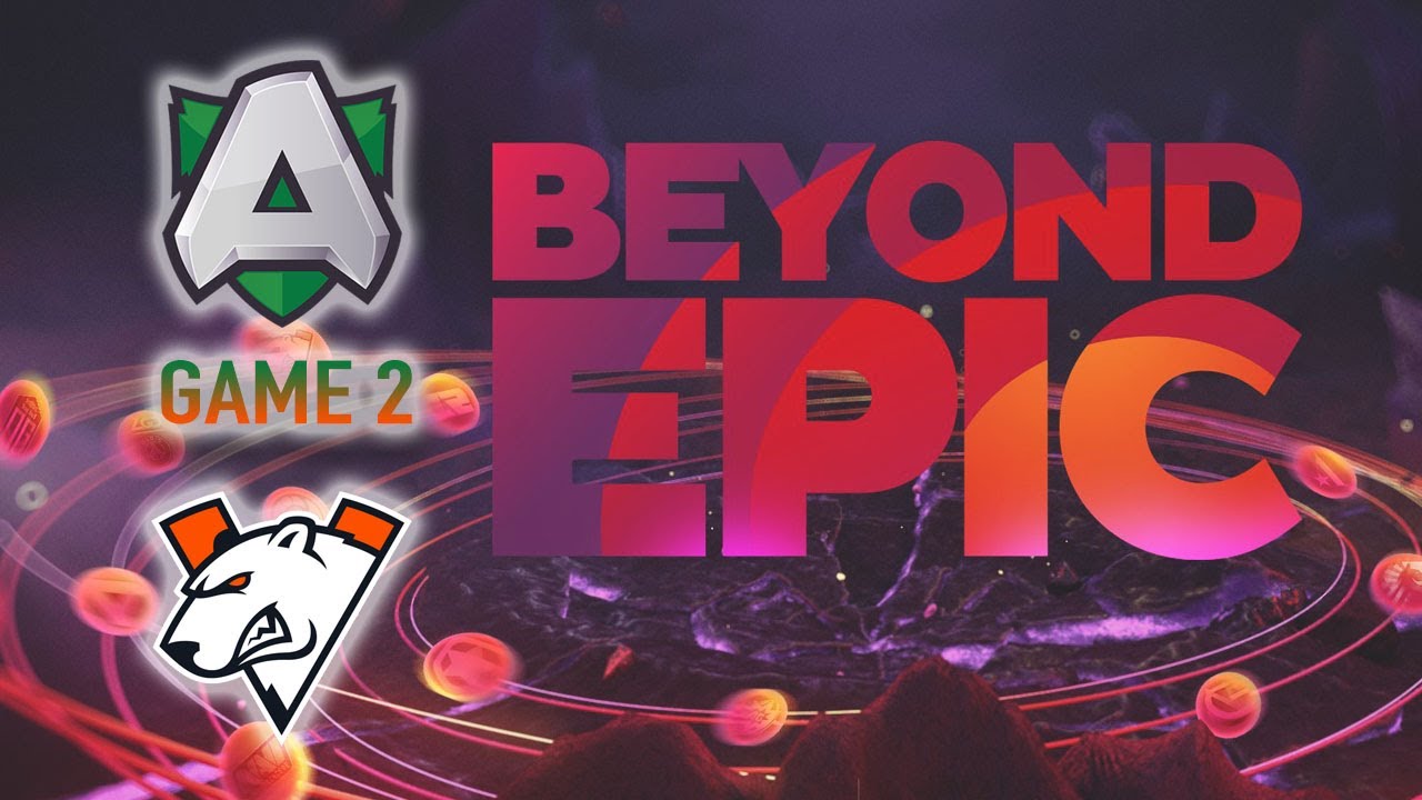 ALLIANCE vs VP   - BEYOND EPIC DOTA 2 | GAME 2