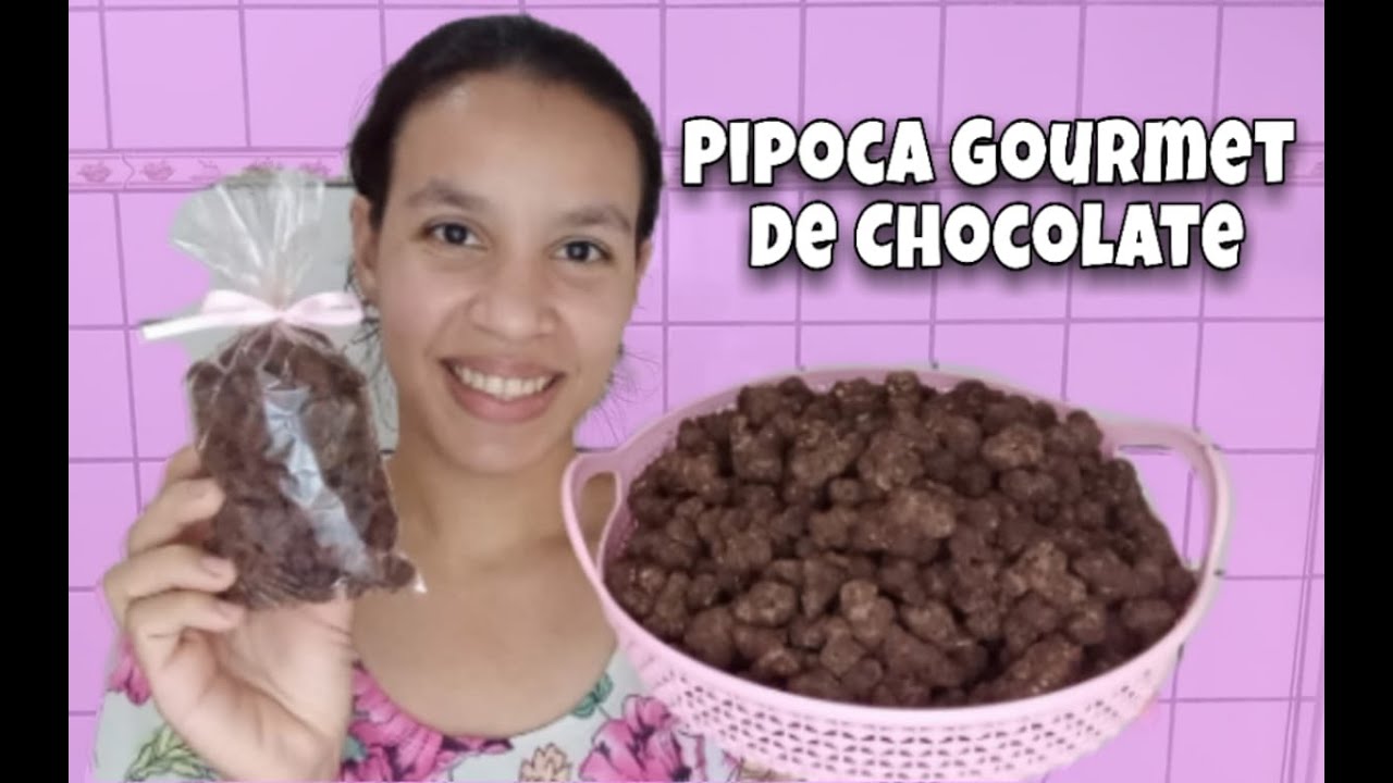FAÇA E VENDA! PIPOCA GOURMET DE CHOCOLATE | Nanusa Santos