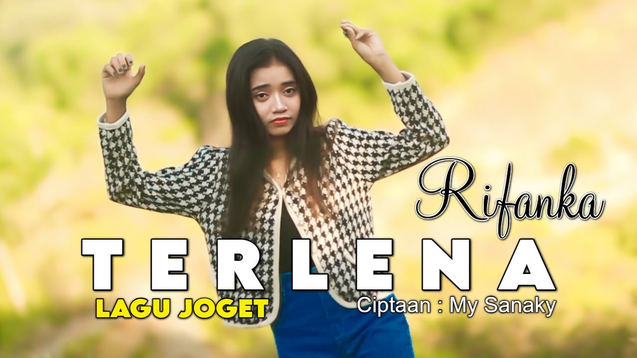 TERLENA - RIFANKA || LAGU JOGET TERBARU (OFFICIAL MUSIC VIDEO) LAGU ACARA PESTA