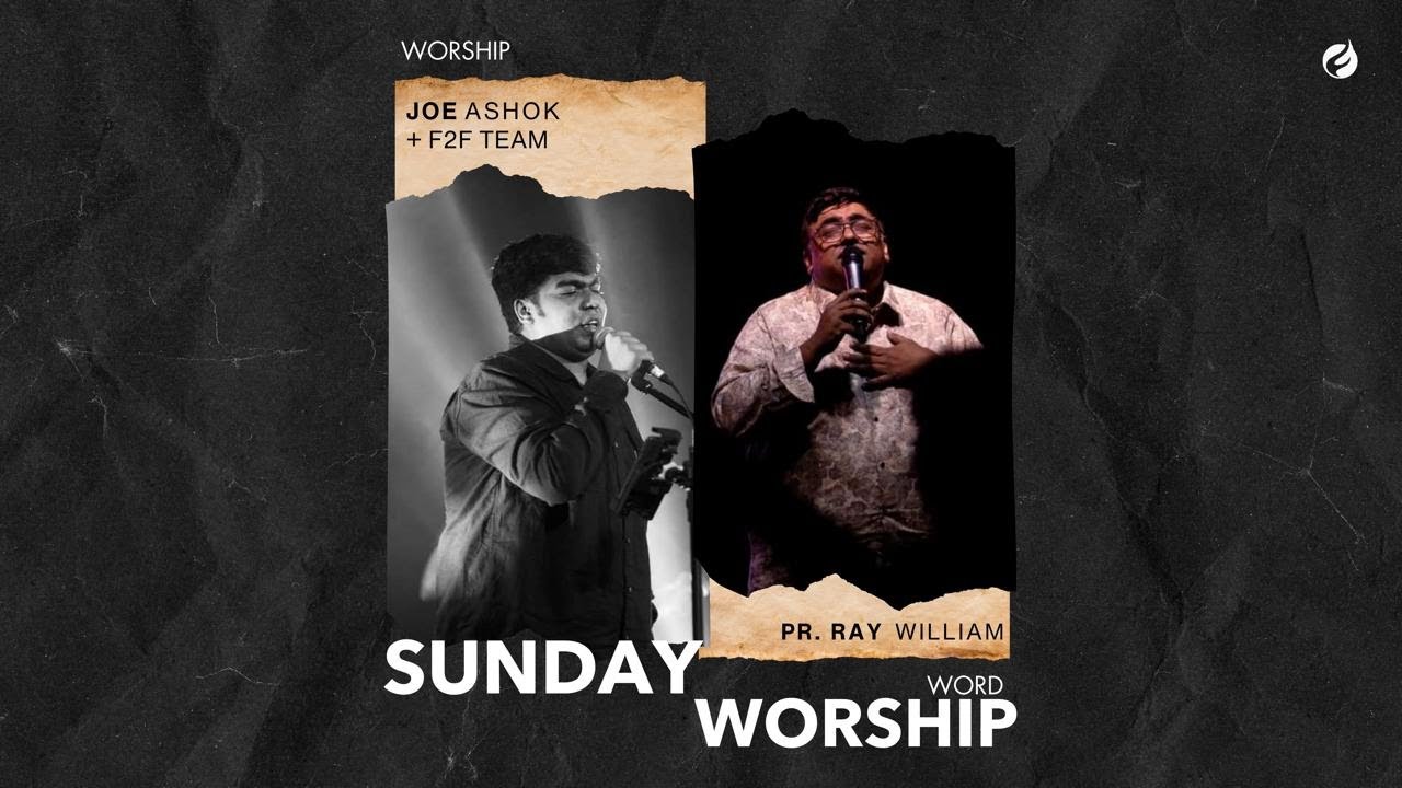 SUNDAY SERVICE | 15th OCT 2023 | JOE ASHOK | PR. RAY WILLAM