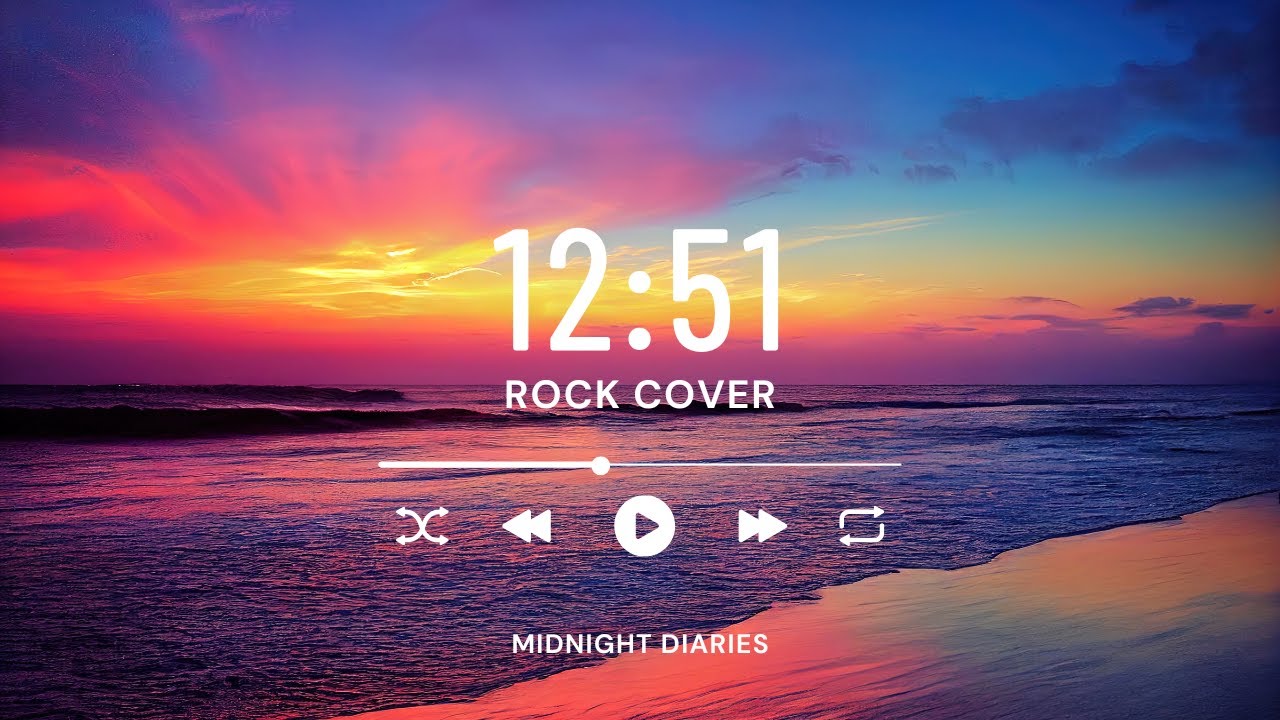 MIDNIGHT DIARIES  - 12:51 (ROCK VERSION)