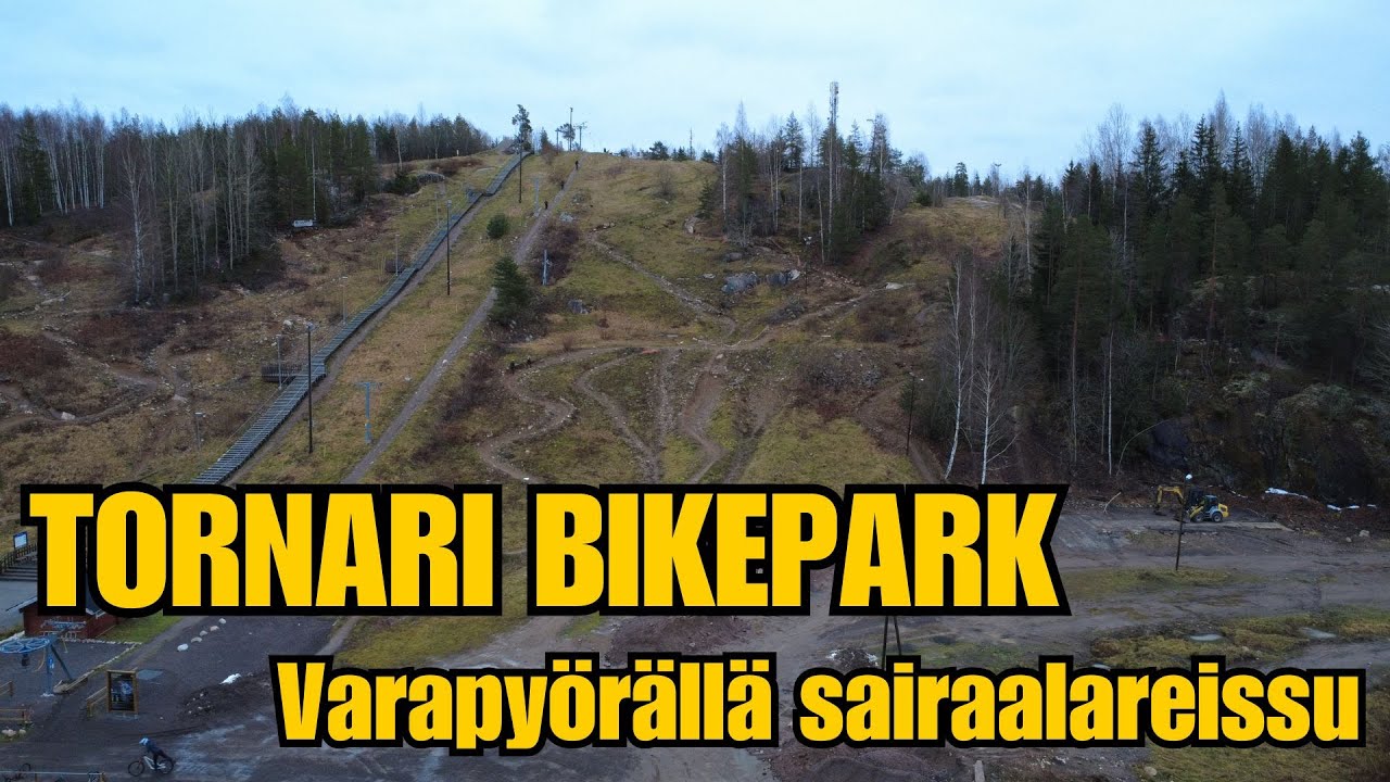 TORNARI BIKEPARK - Kaksi laskua ja sairaalareissu...
