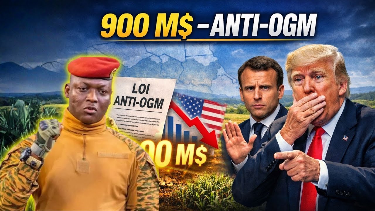 Ibrahim Traoré : 900M$ et 4 OGM interdits, pourquoi les USA s’inquiètent ?