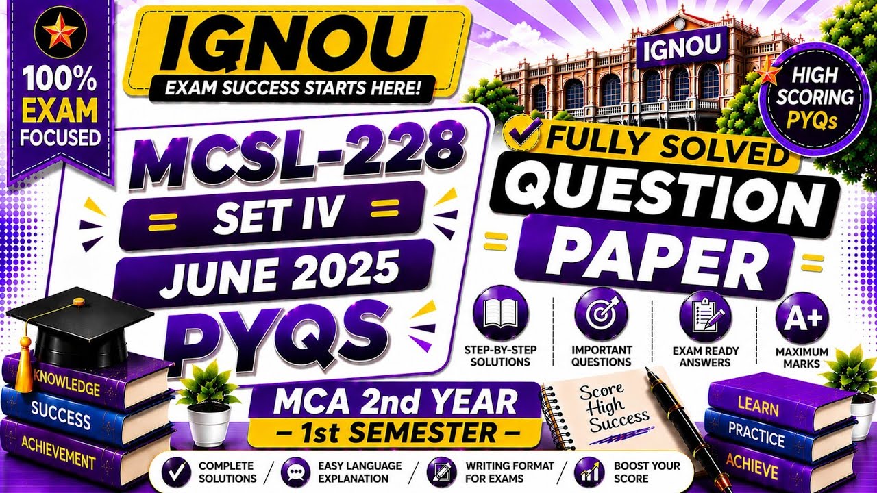 MCSL-228 Set 4 June 2025 PYQ Solved | IGNOU MCA 2nd Year 1st Semester | All Questions Explained 🔥