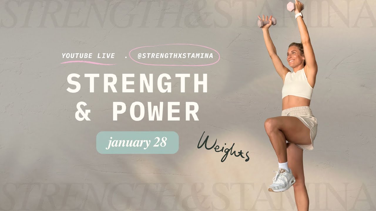 Strength & Power | Legs & Shoulders | 25-Min with Weights | LIVE January 28