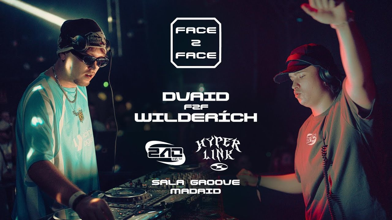 DVAID F2F WILDERÍCH // FACE 2 FACE - HYPERLINK SPECIAL // SALA GROOVE MADRID
