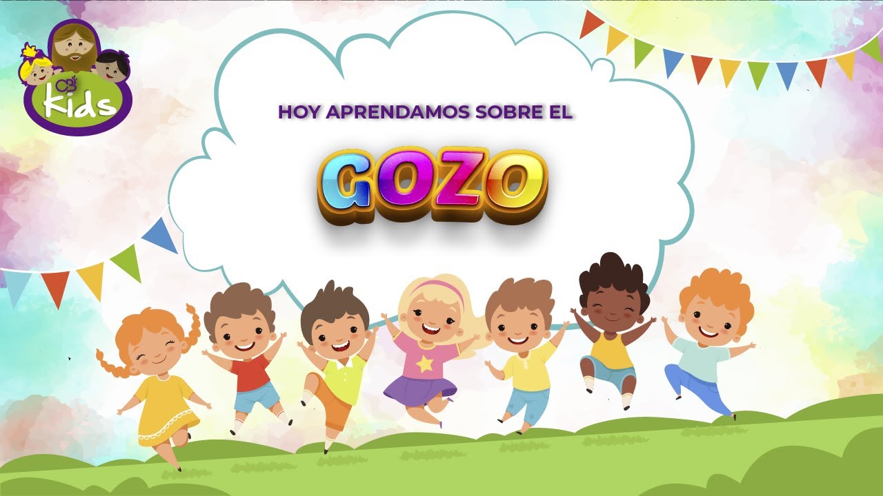 CBI Kids  - HOY aprendamos sobre el GOZO -  8 de Mayo 2020