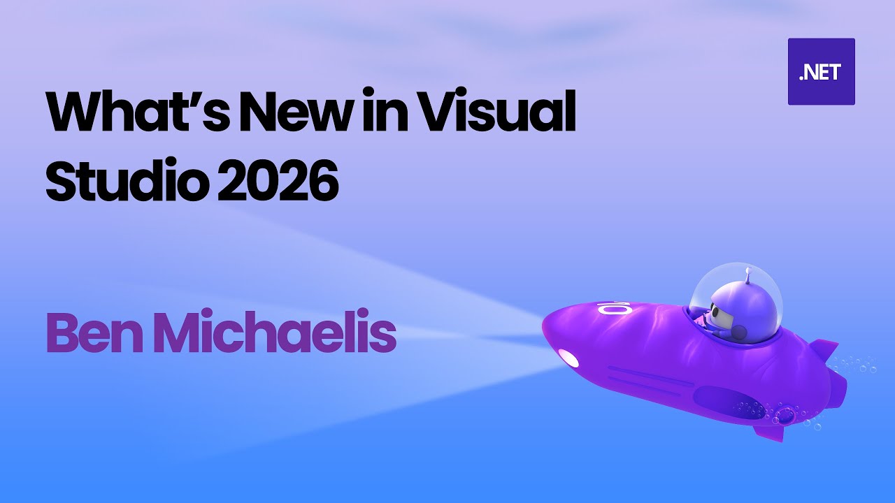 .NET Conf 2025 Spokane: What's New in Visual Studio 2026 - Benjamin Michaelis