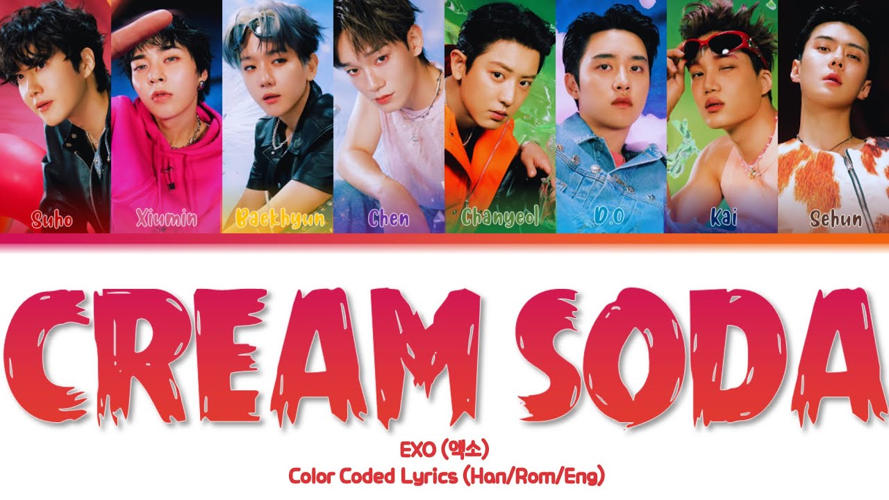 EXO - CREAM SODA (Color Coded Lyrics)