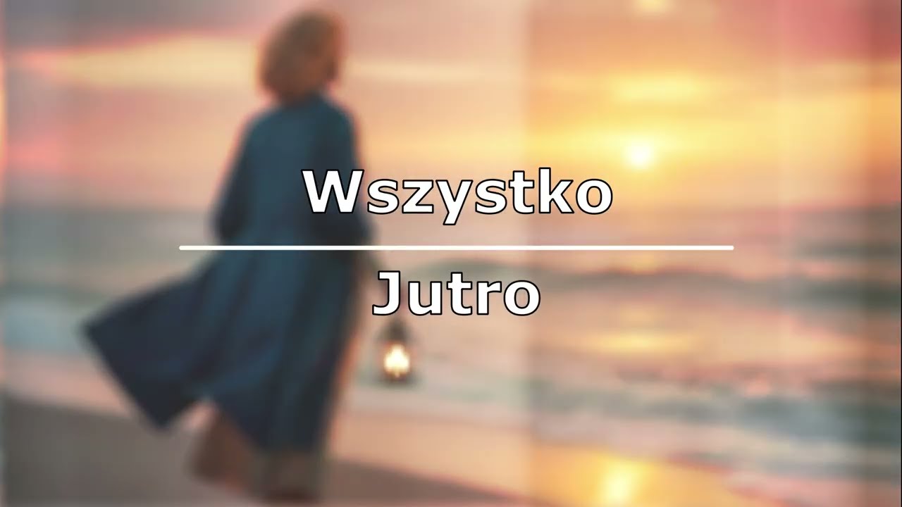 Wszystko jutro