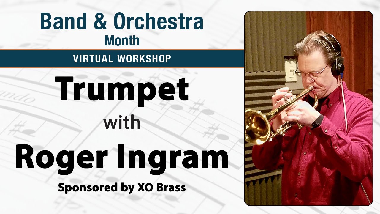 Trumpet Virtual Workshop with Roger Ingram