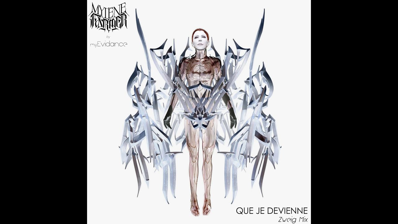 Mylène Farmer - Que Je Devienne (Zweig Mix by MyEvidance)