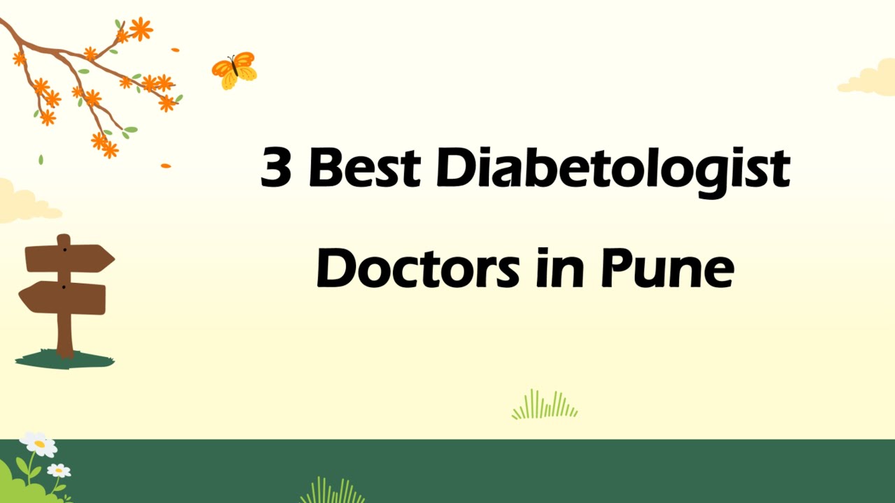 3 Best Diabetologist doctors in Pune, Maharashtra 2025 | Diabetes specialists