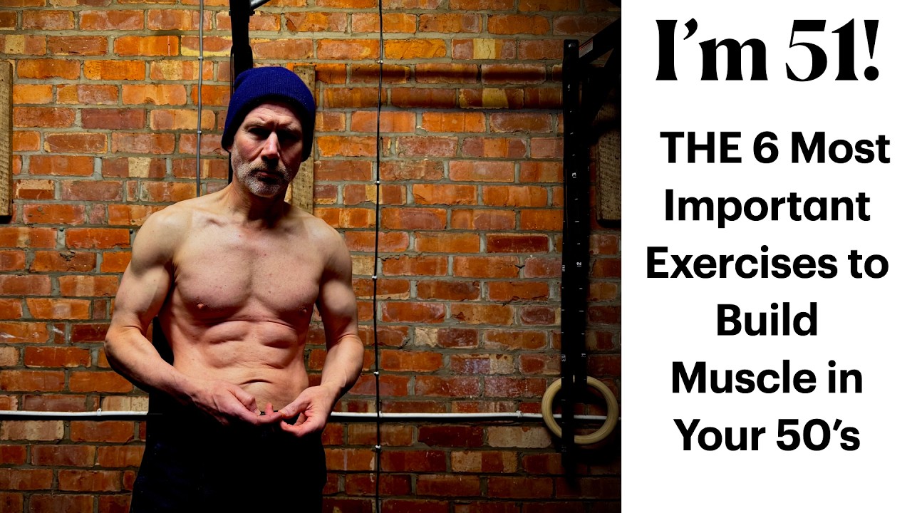 I'm 51 THE 6 most important exercises to build muscle in your 50's