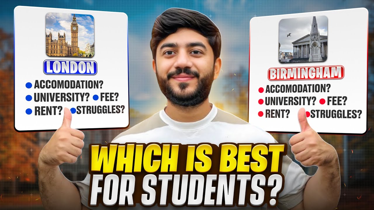 Which City Tou Need to Choose.? London or Birmingham.? 