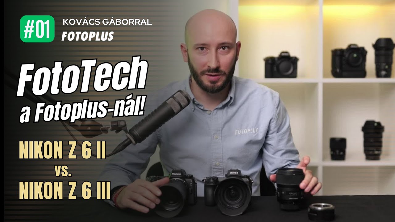 📷🎙 FotoTech 01. adás: Nikon Z 6 II vs. Nikon Z 6 III - Fotoplus technikai videó