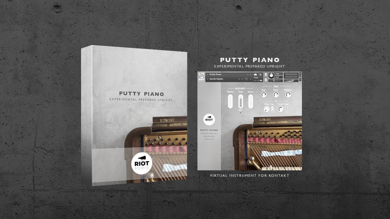 Walkthrough - Putty Piano | Prepared Upright Piano Sample Library for Kontakt