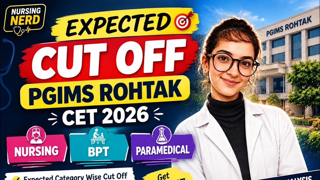 🚨 PGIMS Rohtak CET 2026 Expected Cut Off |Nursing, BPT &ParamedicalCategory-Wise CutOff & Safe Score