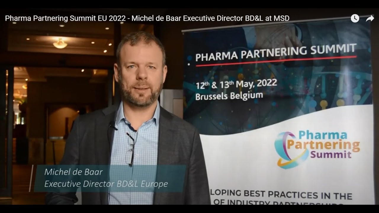 Pharma Partnering Summit EU 2022 - Michel de Baar Executive Director BD&L at MSD