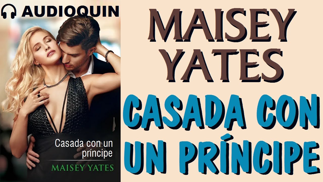 Casada Con Un Príncipe ✅ Audiolibro |@Audioquin