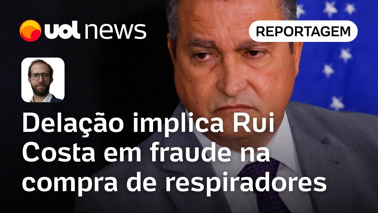 Rui Costa é citado em delação de processo que apura fraude na compra de respiradores; entenda o caso