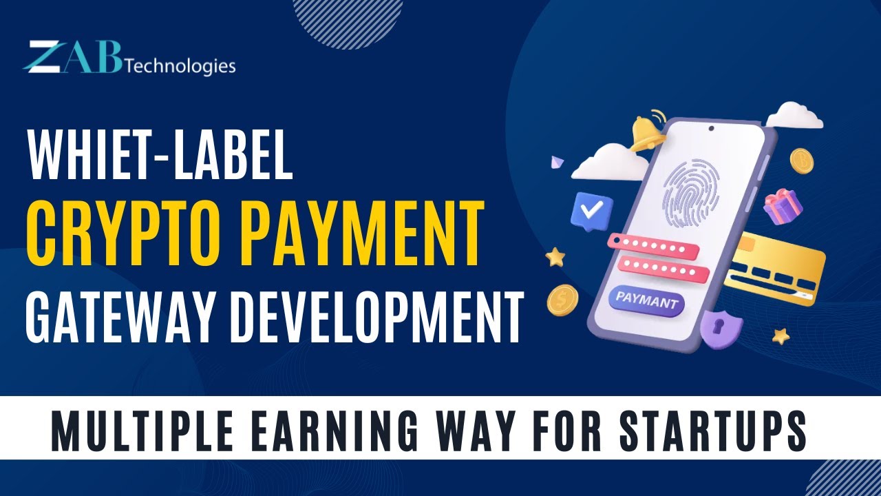 White Label Crypto Payment Gateway Development - Why its essential?
