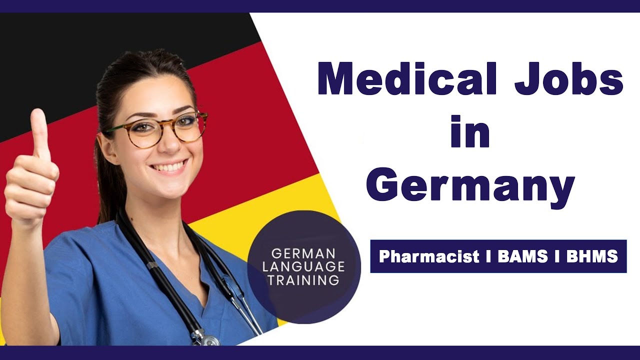 Medical Jobs in Germany I Pharmacist I BAMS I BHMS IExplained by Dr  Naresh Bhati