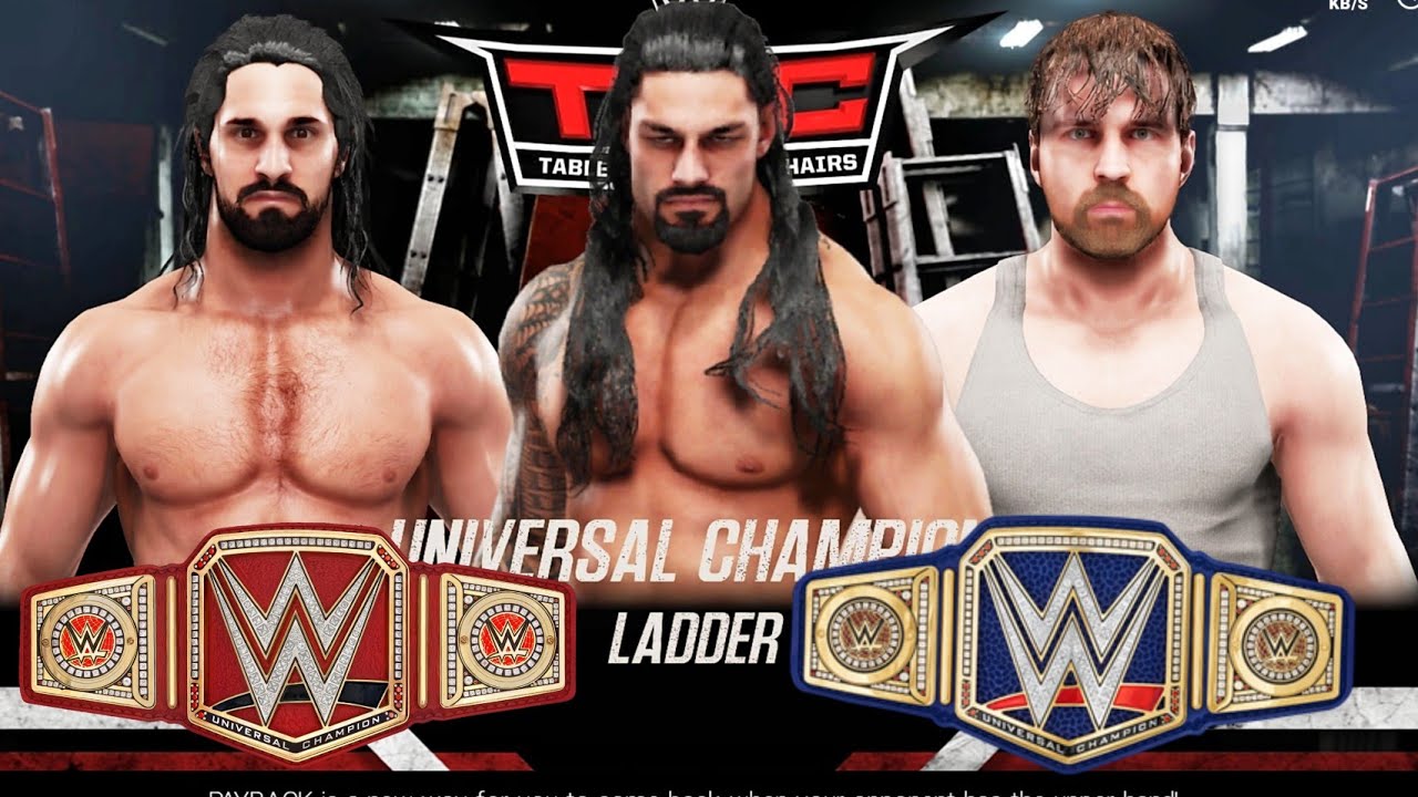 Roman Reigns vs Dean Ambrose vs Seth Rollins-WWE & Universal Championship Ladder Match-WWE2K19