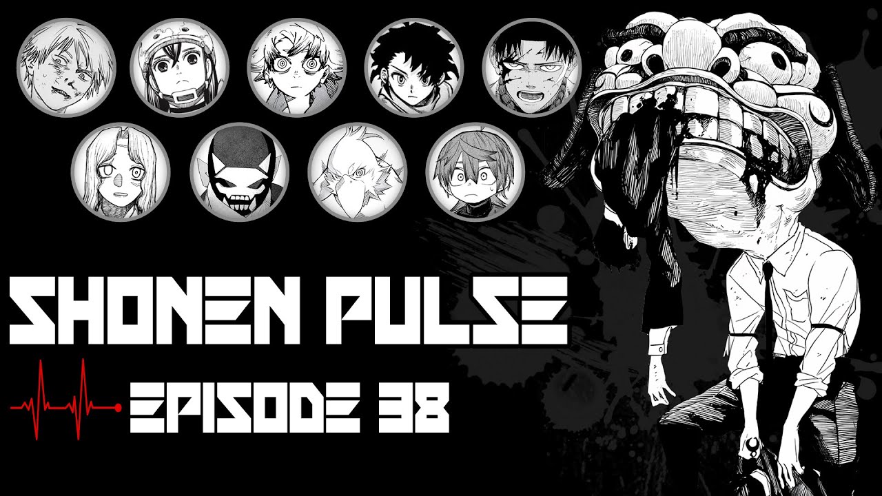 SHONEN PULSE: Episode 38 - Dandadan 209, Ranger Reject 189, Ichi the Witch 50, and More!