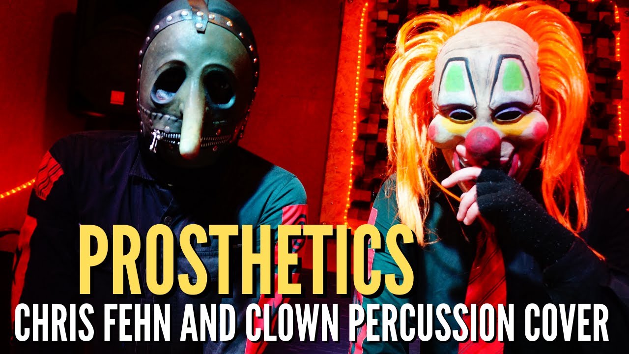 Slipknot - Prosthetics (Chris Fehn and Clown Percussion Cover feat N-One)