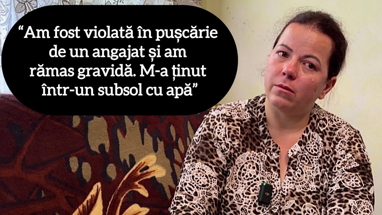 “Am fost violată în pușcărie de un angajat și am rămas gravidă. M-a ținut într-un subsol cu apă”