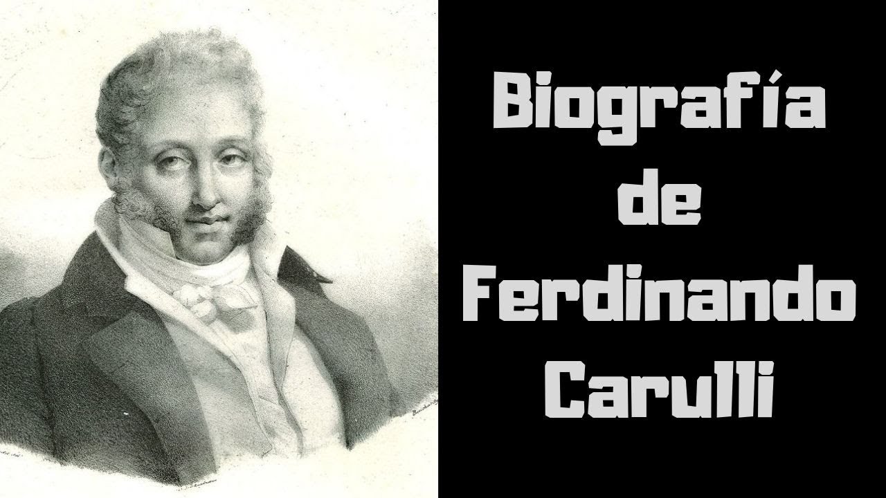 Biografía de Ferninando Carulli.