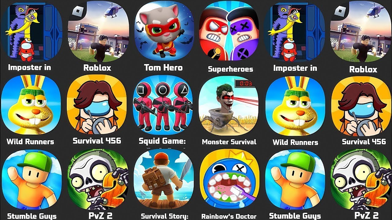 Hide In The Backroom,Squid Game,Stumble Guys,PvZ 2,Talking Tom,Rainbow Garten Escape