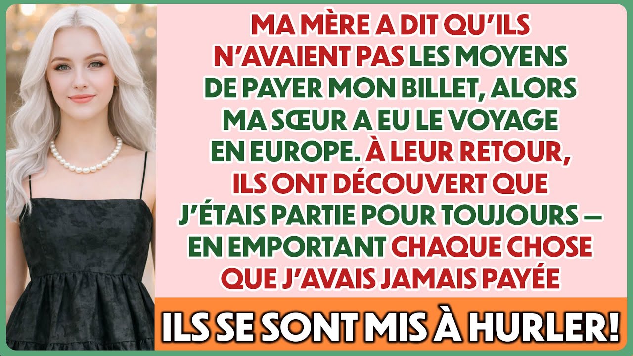 Maman disait ne pas pouvoir payer mon billet. Ma sœur a eu les vacances… et à leur retour…