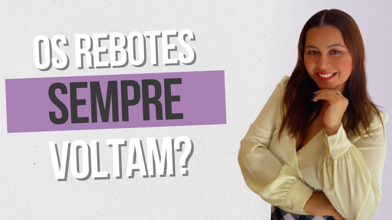 Os rebotes sempre voltam?
