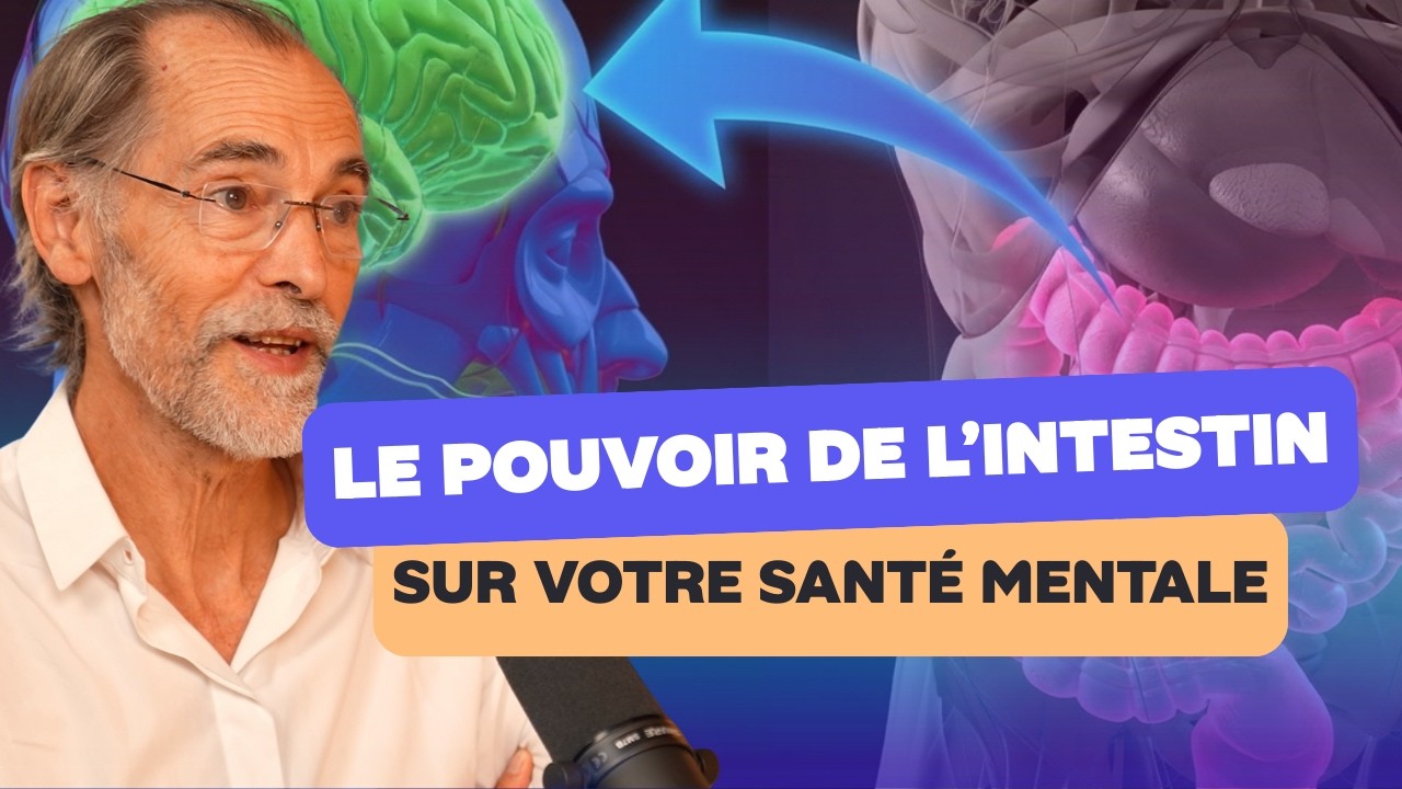 Microbiote intestinal : agissez sur votre immunité, santé mentale et risque de cancer - Pr Joël Doré