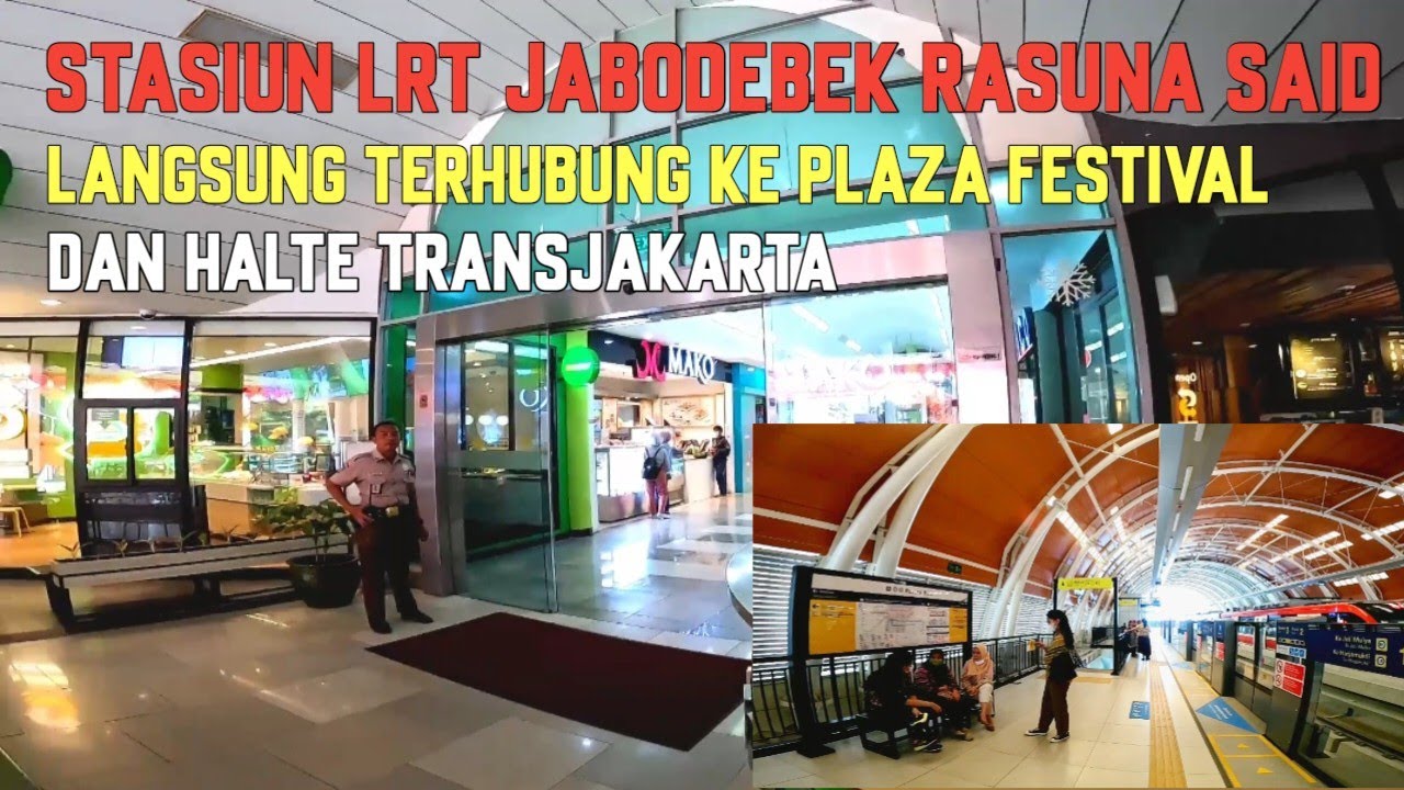 Stasiun Lrt Rasuna said Langsung Terhubung ke Plaza Festival