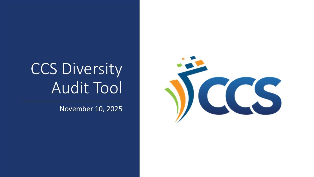CCS Diversity Audit Tool Webinar - November 10, 2025