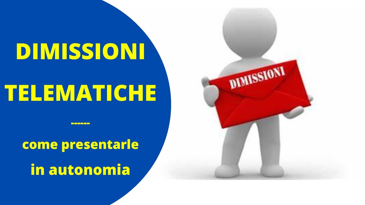 DIMISSIONI TELEMATICHE -  COME PROCEDERE IN AUTONOMIA