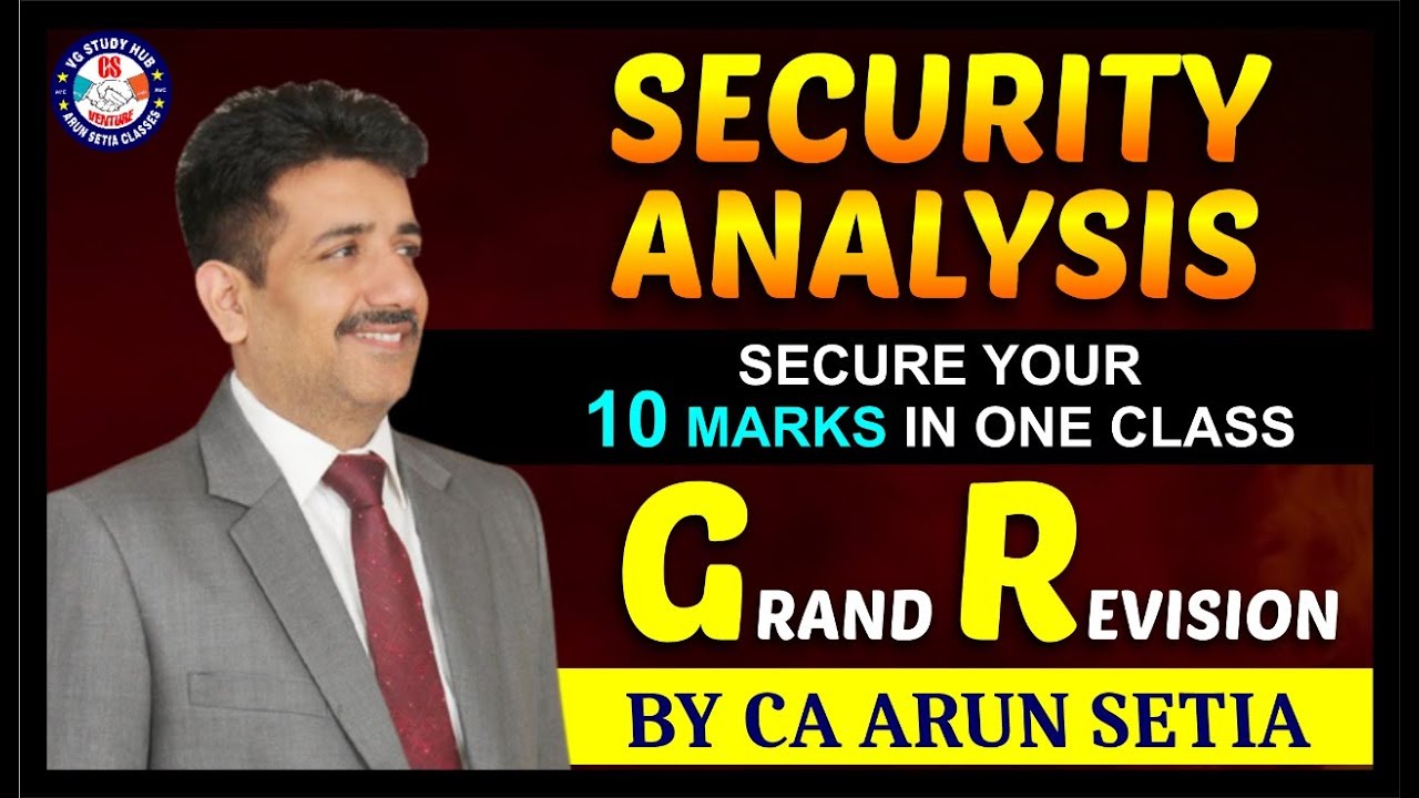 🔴GRAND REVISION-04  FSM / CMA /CAFM🔴SECURITY ANALYSIS 🔴 | December 2023 I CS Executive |