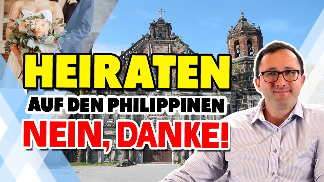 Filipina heiraten auf den Philippinen? NEIN, Danke!