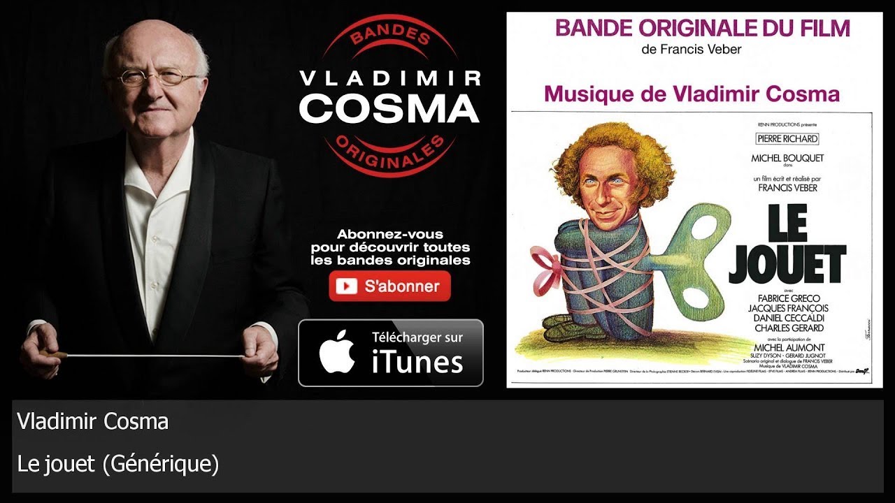 Vladimir Cosma - Le jouet - G&eacute;n&eacute;rique - BO du Film Le Jouet